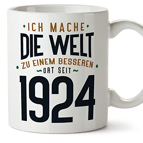 MUGFFINS Tazas 1924 Cumpleaños - En Alemán - Ich Mache Die Welt zu Einem Besseren - 11 oz / 330 ml - Regalo original y divertido