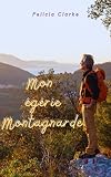 Mon égérie Montagnarde