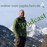  online-zum-jagdschein.de Der Podcast zur Vorbereitung auf die Jägerprüfung!