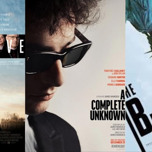 Triple Feature: Conclave/A Complete Unknown/The Brutalist Podcast Por  arte de portada