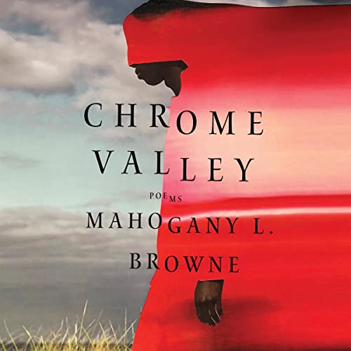 Chrome Valley by Mahogany L. Browne episode artwork