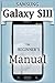 Produktbild Samsung Galaxy S3 Manual: The Beginner's User's Guide to the Galaxy S3