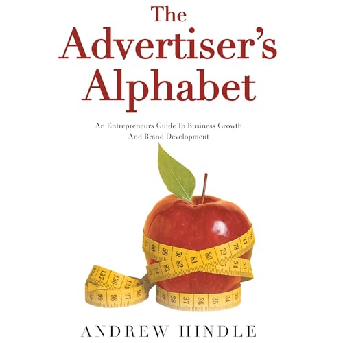 The Advertiser's Alphabet by Andrew Hindle episode artwork