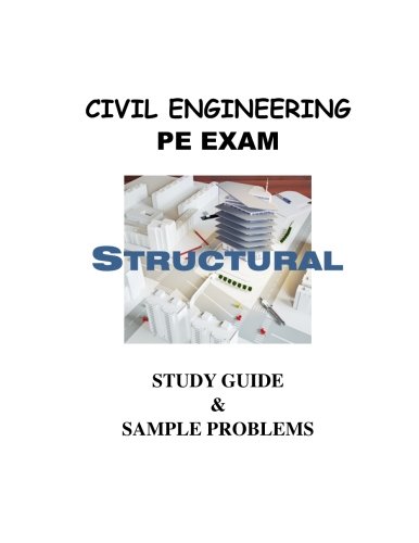 Civil Engineering PE Exam Structural Study Guide & sample problems ...