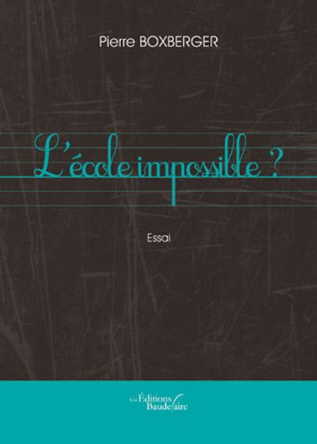 L'école impossible ?