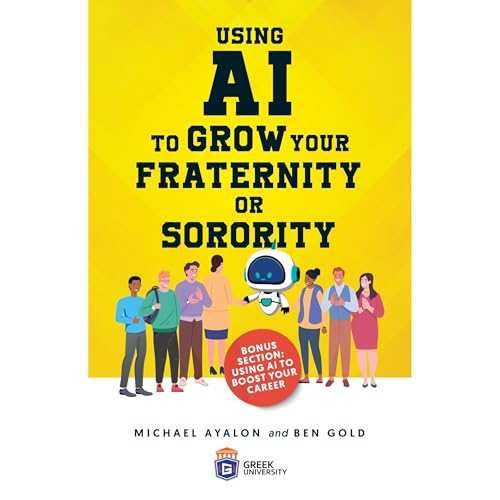 Using AI to Grow Your Fraternity or Sorority Audiolibro Por Michael Ayalon, Ben Gold arte de portada