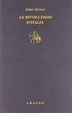 Le rivoluzioni d'Italia