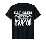 Eat Clen Tren Hard Anavar Give Up