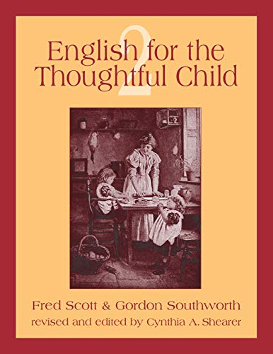 English for the Thoughtful Child Volume 2 1882514440 Book Cover