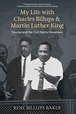 My Life with Charles Billups and Martin Luther King: Trauma and the Civil Rights Movement