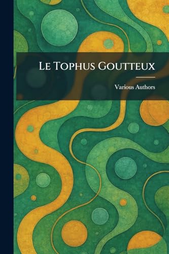 Le Tophus Goutteux