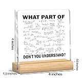 What Part Of Don't You Understand Funny Sarcastic Engineer Gifts for Women Men Math Teacher Engineering Student Coworker Home Office Desk Acrylic Sign