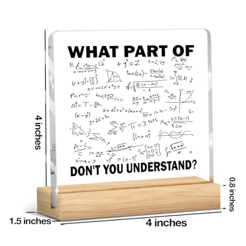 What Part Of Don't You Understand Funny Sarcastic Engineer Gifts for Women Men Math Teacher Engineering Student Coworker Home Office Desk Acrylic Sign