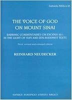 The Voice of God on Mount Sinai: Rabbinic Commentaries on Exodus 20:1 in the Light of Sufi and Zen-Buddhist Texts 8876536191 Book Cover