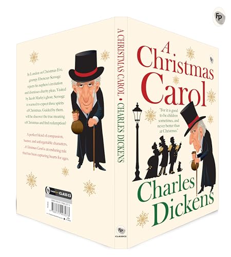 A Christmas Carol by Charles Dickens - A Timeless Holiday Classic | Love and Compassion | A Gripping Story of Redemption and Forgiveness | Victorian England | A Masterpiece on Generosity and Empathy | Classic Literature