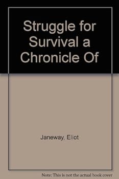 Hardcover Struggle for Survival a Chronicle Of Book