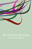 Borderline Fictions 1495976955 Book Cover