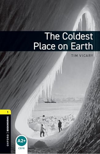 9780194620451 Coldest place on Earth. Oxford bookworms library. Livello 1. Con CD Audio formato MP3. Con espansione online