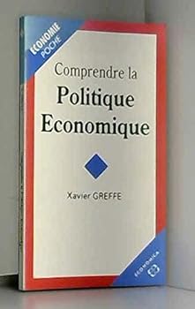 Paperback Comprendre la politique économique / Xavier Greffe Book