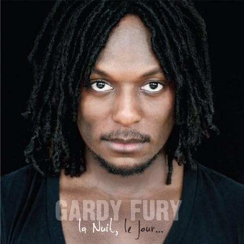 Nuit Le Jour [Audio CD] Gardy Fury