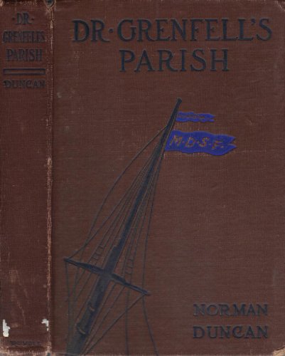 Dr. Grenfell's parish: The deep sea fisherman, B0006ADZP6 Book Cover