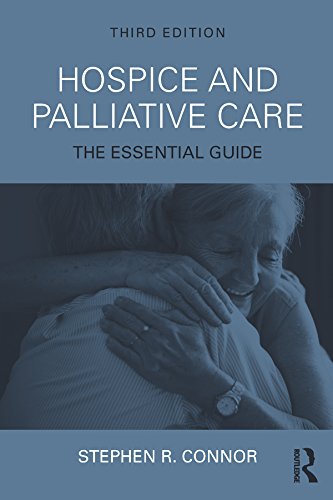 Hospice and Palliative Care: The Essential Guide