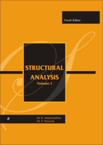 Structural Analysis - I: vol. 1 (Strutural Analysis)