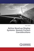 Airline Head-Up Display Systems: Human Factors Considerations 3659624934 Book Cover