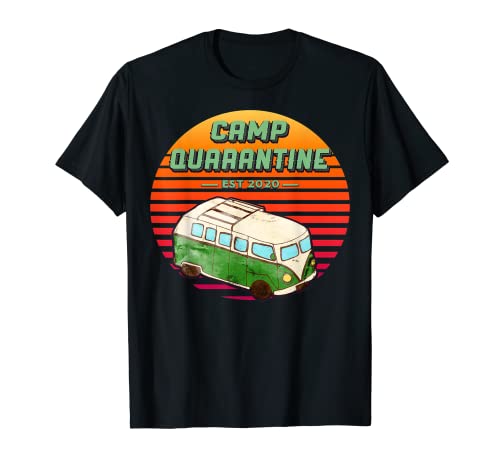 Té de camp Quarantine | Cadeau drôle pour la distanciation sociale T-Shirt