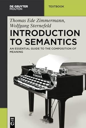 Introduction to Semantics: An Essential Guide to the Composition of Meaning book cover