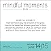 Mindful Moments 2025 Day-to-Day Calendar: Daily Wisdom That Inspires