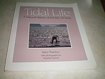 Paperback Tidal Life: A Natural History of the Bay of Fundy Book