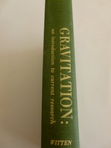Télécharger Gravitation: an introduction to current research livre En ligne