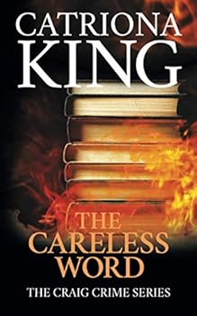 The Careless Word - Book #8 of the Craig Crime Series