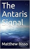 The Antaris Signal (English Edition)