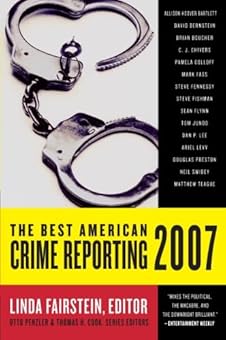 The Best American Crime Reporting 2007