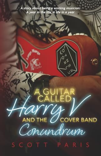 A Guitar Called Harry V and the Cover Band Conundrum
