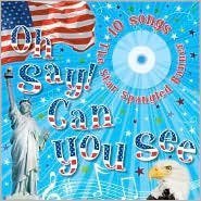 Board book Oh Say! Can You See, 10 Songs The Star-Spangled Banner Book
