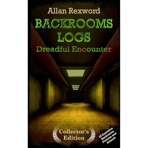 Enjoy Backrooms Logs: Dreadful Encounter from Allan Rexword episode artwork