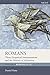 Romans: Three Exegetical Interpretations and the History of Reception: Volume 1: Romans 1:1-32