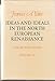 Ideas and Ideals in the North European Renaissance: Collected Essays