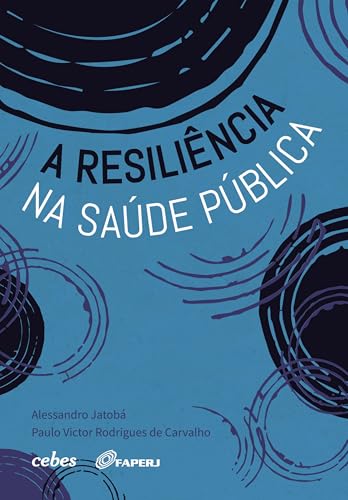 A resiliência na Saúde Pública