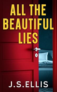 All The Beautiful Lies: Book 1: A gripping, addictive psychological (All The Beautiful Lies Series)