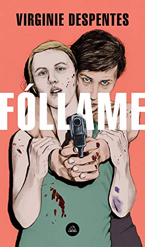 Fóllame (Literatura Random House)