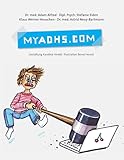 MyADHS.com - Adam Alfred, Stefanie Eiden, Klaus Werner Heuschen, Astrid Neuy-Bartmann 