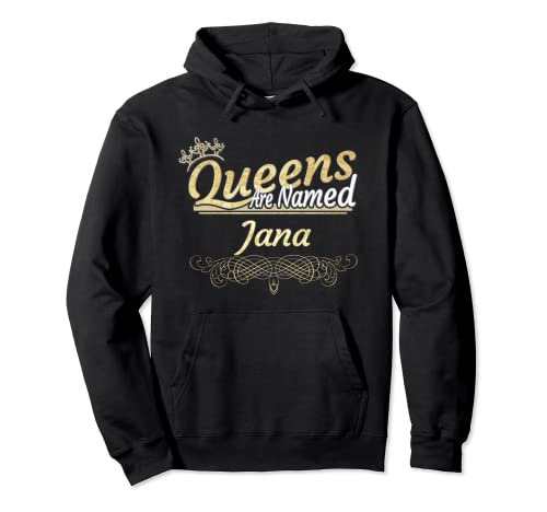 Queens Are Named Jana Pullover Hoodie
