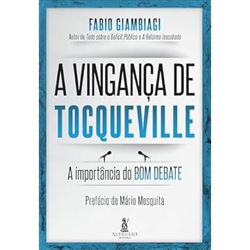 Capa do livro A Vingança de Tocqueville: a Importânicia do bom Debate