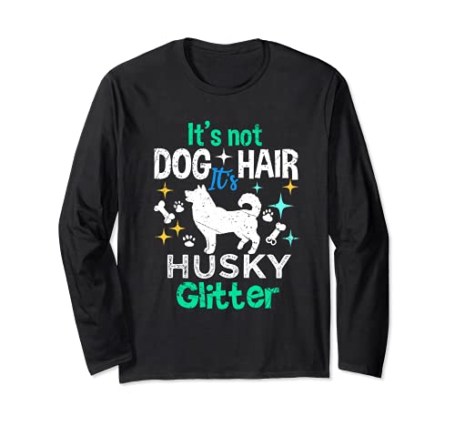 Siberian Husky Hair Dog Lover Long Sleeve T-Shirt, Black