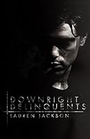 Downright Delinquents 1680308467 Book Cover