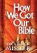 How We Got Our Bible